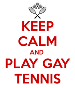 keep-calm-and-play-gay-tennis